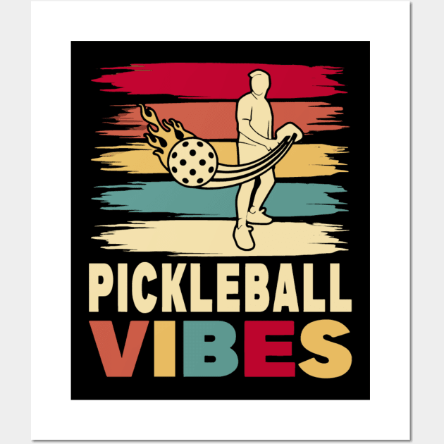 Pickleball - Pickleball Vibes Wall Art by rhazi mode plagget